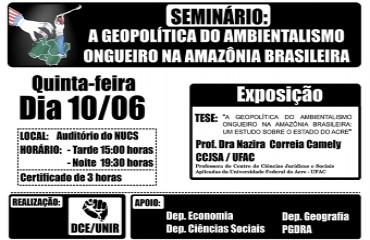 Seminário: “A geopolítica do ambientalismo ongueiro na Amazônia brasileira”