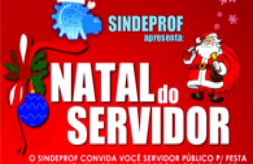 SINDEPROF convida servidores públicos para o evento Natal do Servidor