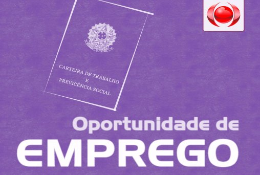 OPORTUNIDADE - Confira as vagas de emprego no Rondoniaovivo desta quarta