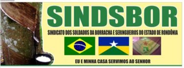 SINDSBOR - SINDICATO DOS SOLDADOS DA BORRACHA CONFIRMA ASSEMBLEIA