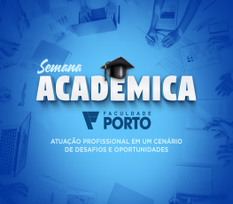 Faculdade Porto FGV realiza Semana Acadêmica com palestras gratuitas