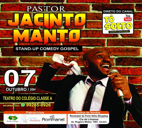 Stand-up do Pr. Jacinto Manto - Garanta seu ingresso