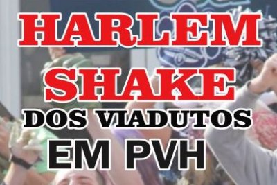 Manifestantes organizam Harlem Shake no viaduto da capital 