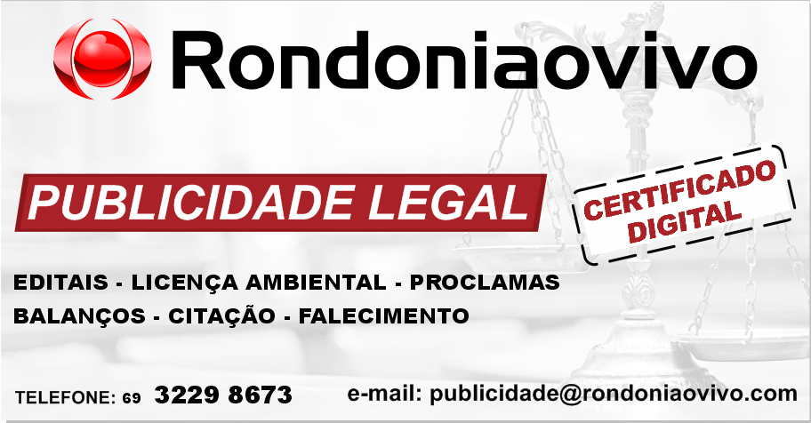 RÁPIDO E BARATO - Licenciamento Ambiental é no site Rondoniaovivo