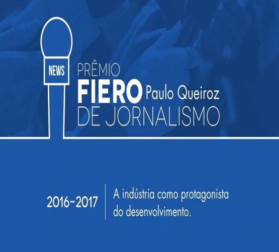 Fiero amplia prazo para inscrições ao 1º Prêmio Paulo Queiroz de Jornalismo