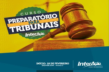 INTERAÇÃO lança curso Intensivo para Tribunais