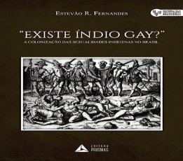 Sexualidade indígena é tema de livro pela primeira vez no Brasil