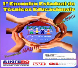 Sintero promove o 1º Encontro Estadual de Técnicos Educacionais
