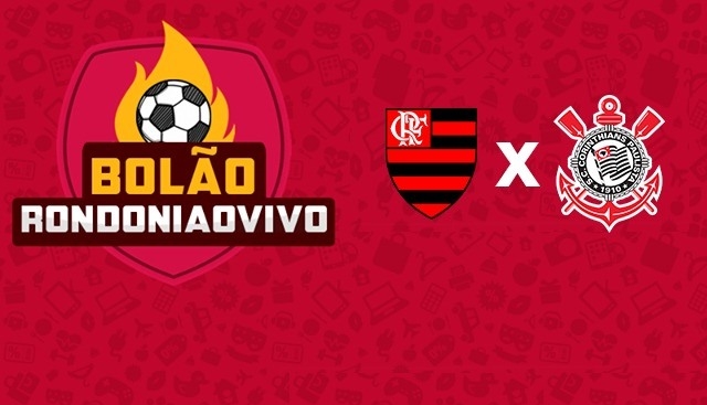 FLAMENGO X CORINTHIANS: Confira os vencedores do Bolão Rondoniaovivo