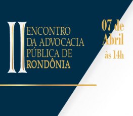 Inscrições abertas para o II Encontro da Advocacia Pública 