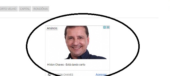 PARA MELHORAR IMAGEM: Hildon Chaves investe em autopromoção em publicidade na internet