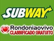 Rondoniaovivo sorteia 20 vales sanduiches da Subway no dia da Mulher