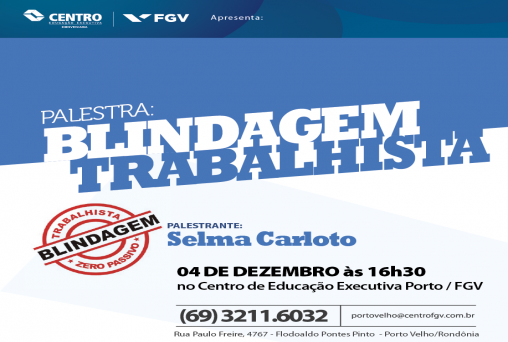 Blindagem Trabalhista será tema de palestra realizada pela Centro FGV