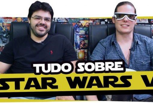 Tudo sobre Star Wars VII | Com Muito Spoiler!