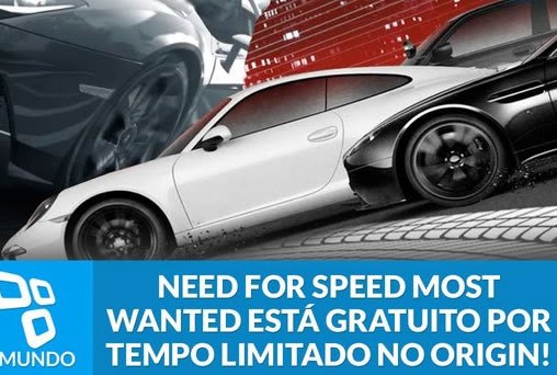 Need for Speed Most Wanted está gratuito por tempo limitado no Origin!