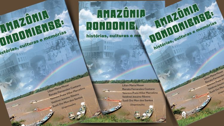 UNIR: Obra “Amazônia Rondoniense: Histórias, Culturas e Memórias” será lançada nesta sexta (9)