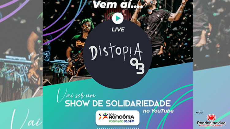 SOLIDARIEDADE: Live Distopia 93 será realizada em Porto Velho para arrecadar alimentos