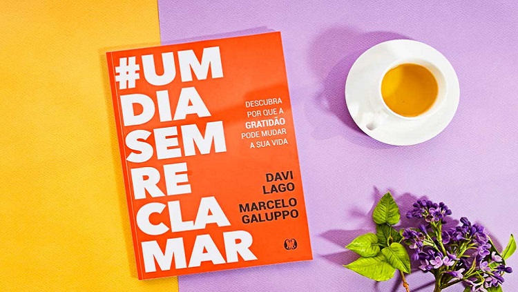 AUTOAJUDA:  Autores mostram que ficar 24h sem reclamar melhora a perspectiva sobre a própria vida