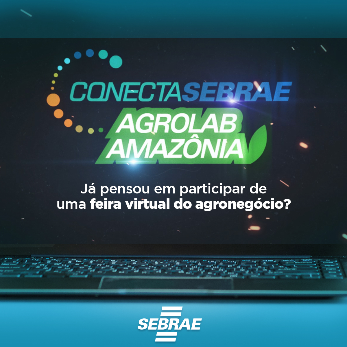 CONECTA SEBRAE: Governo de Rondônia é grande parceiro do evento Agrolab Amazônia