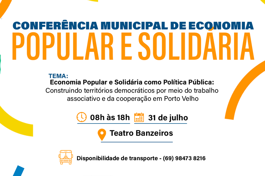 ECONOMIA SOLIDÁRIA: Conferência Municipal acontecerá na próxima quarta-feira (31)