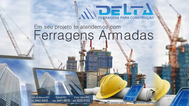 DELTA: Solução em ferragens armadas para sua construção