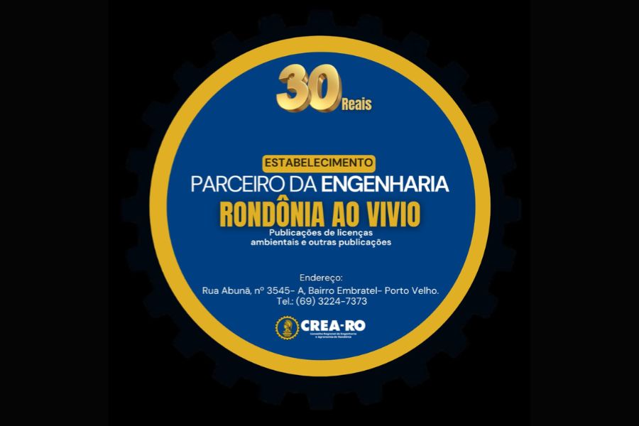 FACILIDADE: Engenheiros do CREA-RO recebem 50% de desconto para publicações legais no Rondoniaovivo