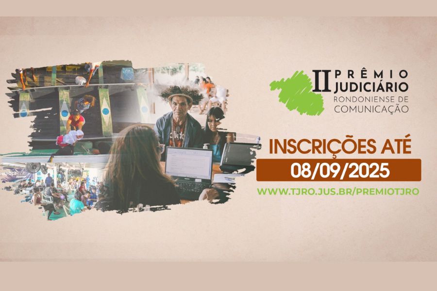COMUNICAÇÃO: Estão abertas as inscrições para o II Prêmio Judiciário Rondoniense