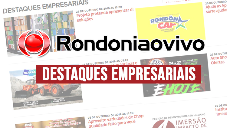 RONDONIAOVIVO: Divulgue sua empresa nos Destaques Empresariais e venda mais