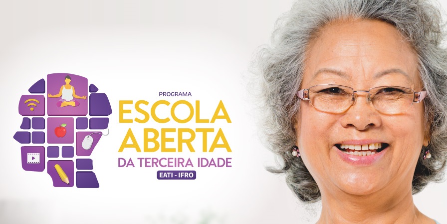 GRATUITAS: Inscrições para a Escola Aberta da Terceira Idade do IFRO iniciam hoje