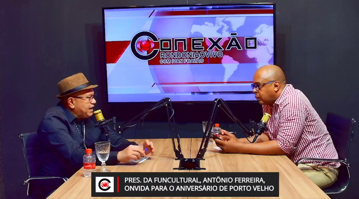 CONEXÃO RONDONIAOVIVO: Pres. da Funcultural, Antônio Ferreira, convida ao aniversário de Porto Velho