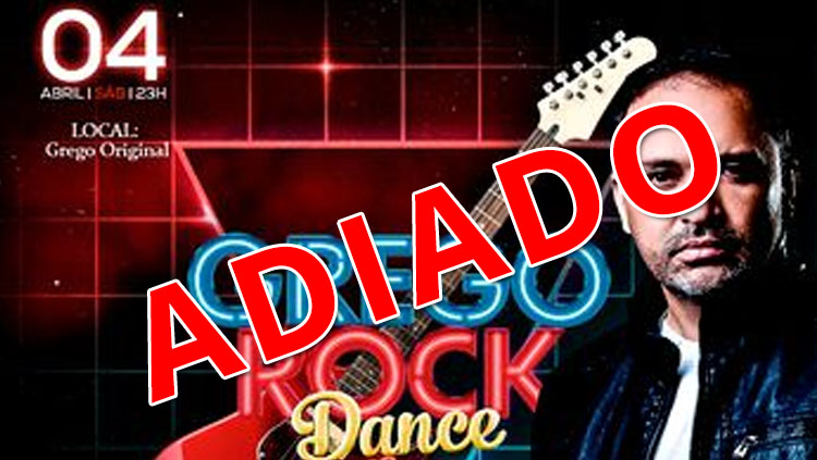 Grego Rock Dance é adiado em virtude da pandemia