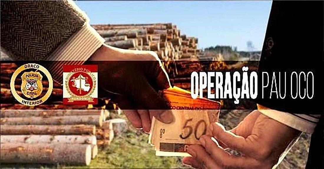 OPERAÇÃO PAU OCO: Ações penais sobem ao TJ e fantasma da nulidade assombra investigadores