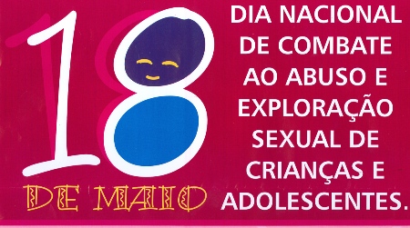 Judiciário de Rondônia participa da mobilização pelo Dia Nacional de Combate ao Abuso e Exploração Sexual de Crianças e Adolescentes