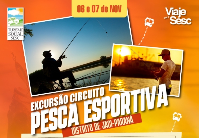 EM JACI-PARANÁ: Sistema Fecomércio Rondônia promove excursão circuito pesca esportiva 