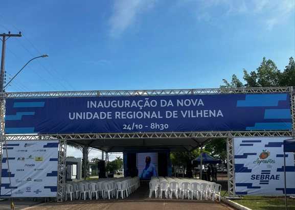 VILHENA: Sebrae reinaugura unidade e fortalece apoio ao empreendedorismo na região