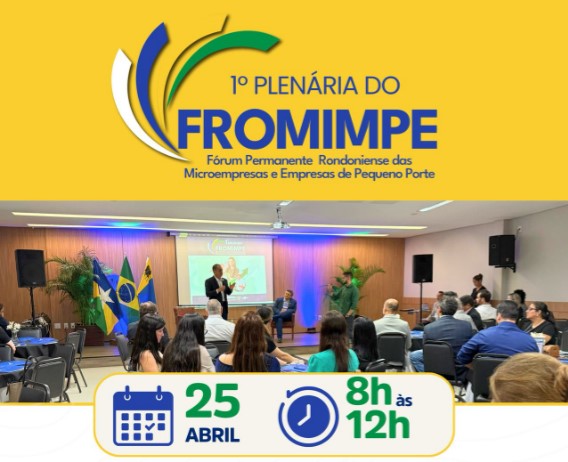  FROMIMPE/2025: Impulsionando o Futuro dos Empreendedores com o 'Rondônia Tem Tudo'