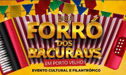 FORRÓ DOS BACURAUS: Evento acontece dia 12 de julho no Clube Ferroviário
