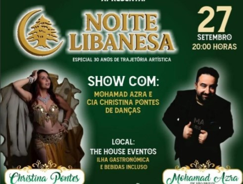 MAGIA: ‘Noite Libanesa’ será no dia 27 de setembro e contará com muitas atrações árabes