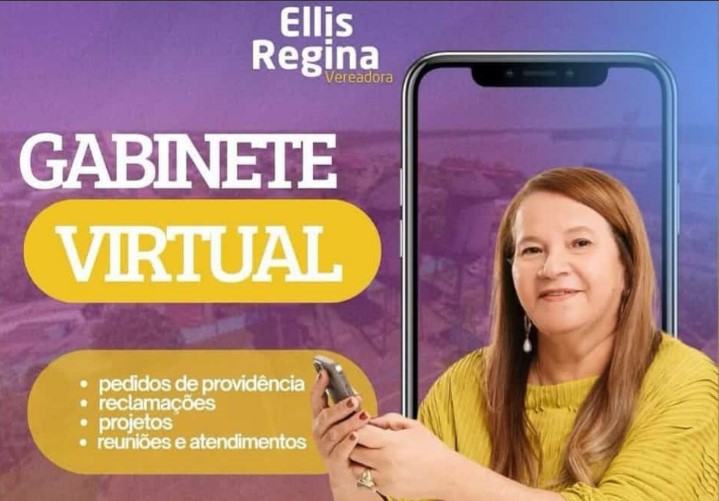 ELLIS REGINA: Vereadora lança Gabinete Virtual