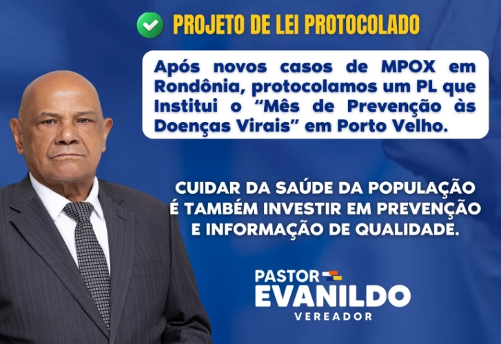 MPOX: Pastor Evanildo protocola projeto e propõe ações permanentes de prevenção