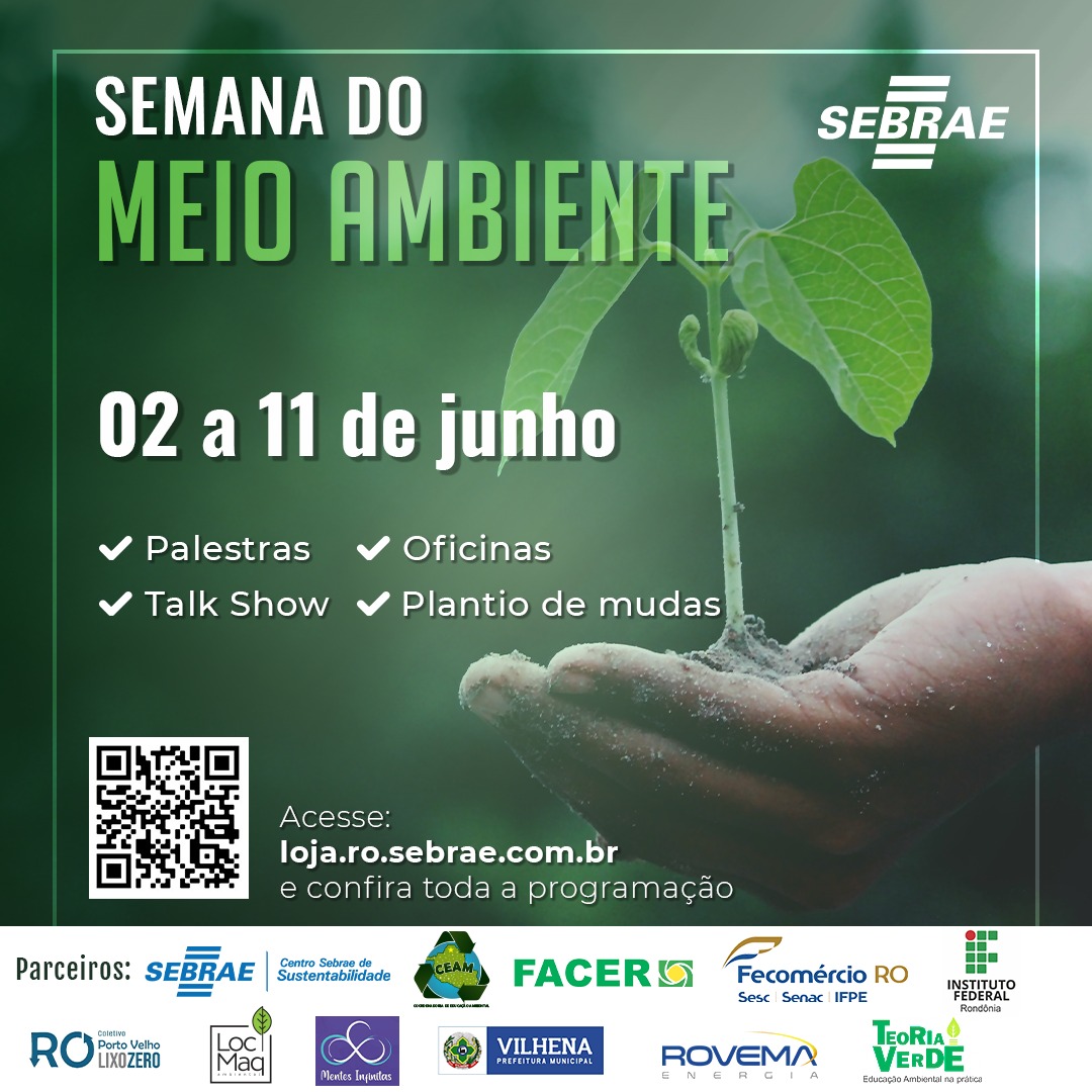 SUSTENTABILIDADE: Sebrae promove extensa programação para Semana do Meio Ambiente