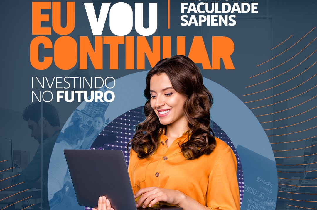 ENSINO SUPERIOR: Faculdade Sapiens abre inscrições para o vestibular totalmente on-line