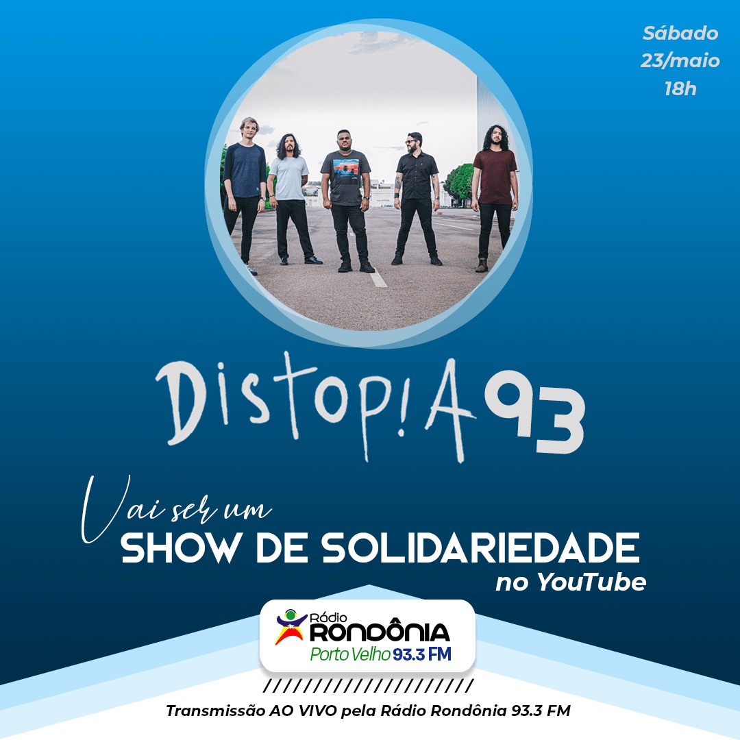 SOLIDARIEDADE: Live Distopia 93 será realizada nesse sábado para arrecadar alimentos