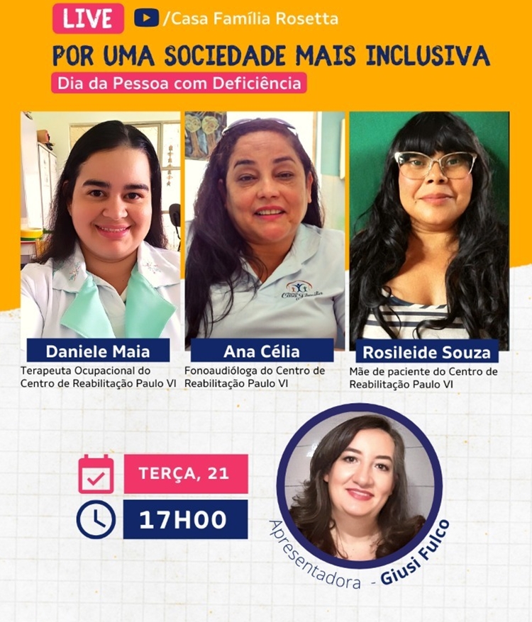 ONLINE: Casa Família Rosetta faz live sobre inclusão em nossa sociedade