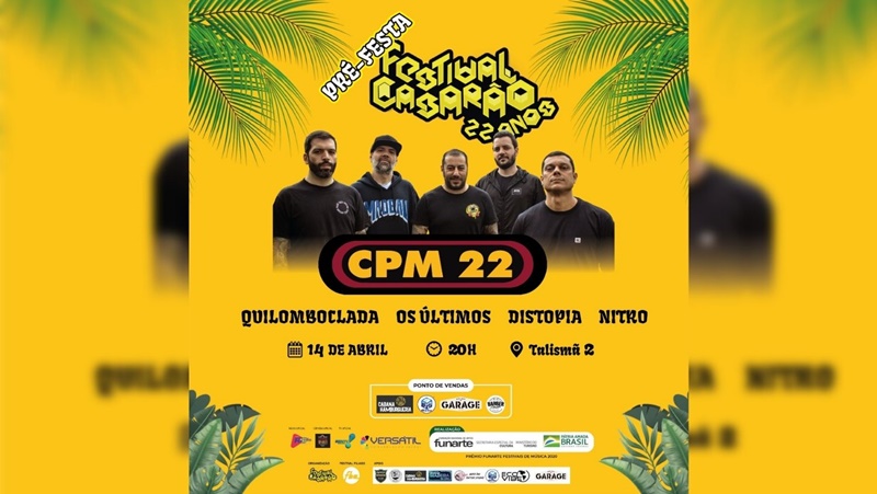 FESTA CASARÃO:  Pré-festa acontecerá dia 14 com a Banda CPM 22; concorra a ingressos