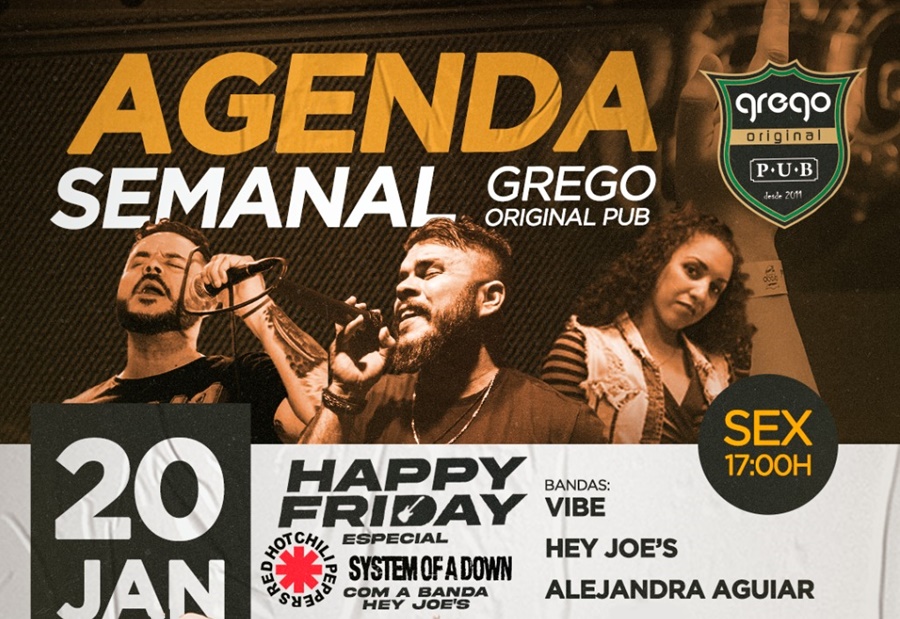 HAPPY FRIDAY: Sextou com especial System Of Down no Grego Original