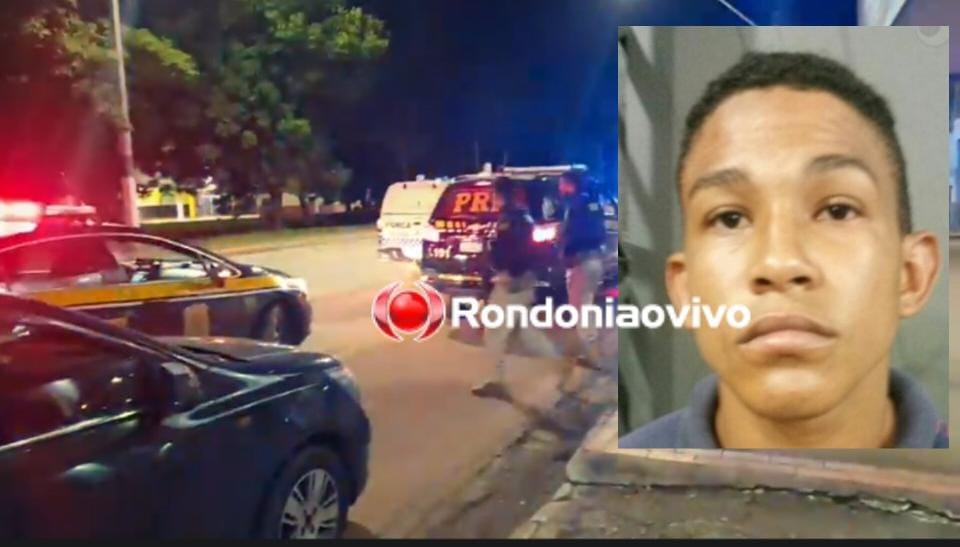 HOMICIDA: PRF e PM montam cerco na Jorge Teixeira e prendem foragido