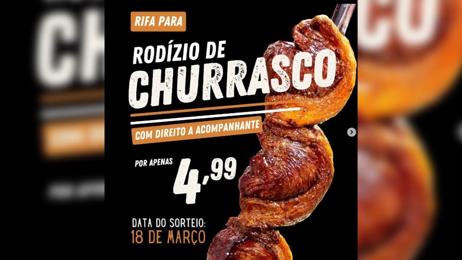 APOIO: Protetores Voluntários realizam rifa de rodízio de churrasco para pagar dívidas