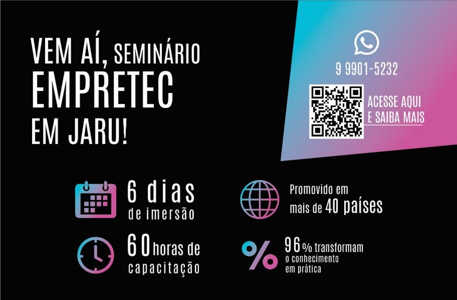 EMPREENDIMENTO: Sebrae RO abre nova turma do Seminário Empretec em Jaru