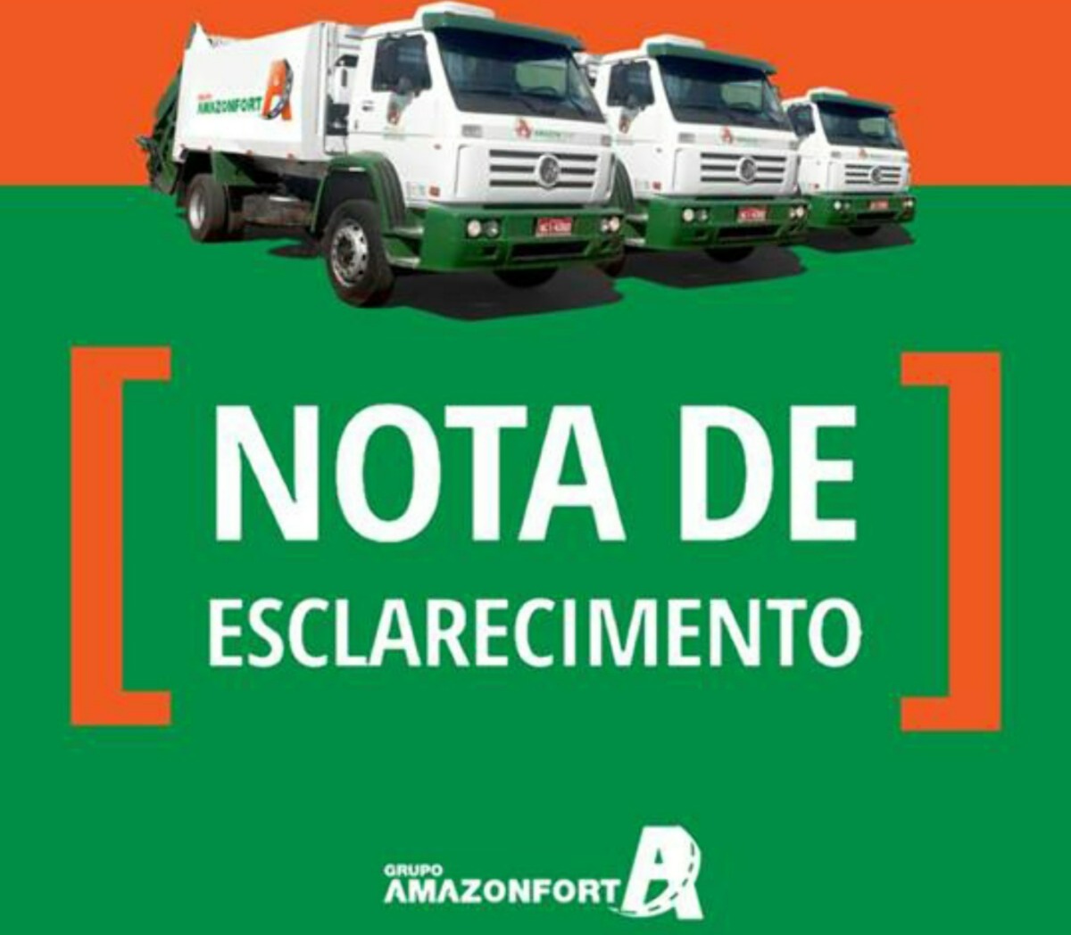 ESCLARECIMENTO: Nota oficial do Grupo Amazon Fort